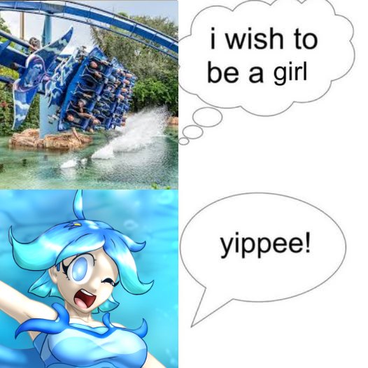 i wish to be a girl yippee!