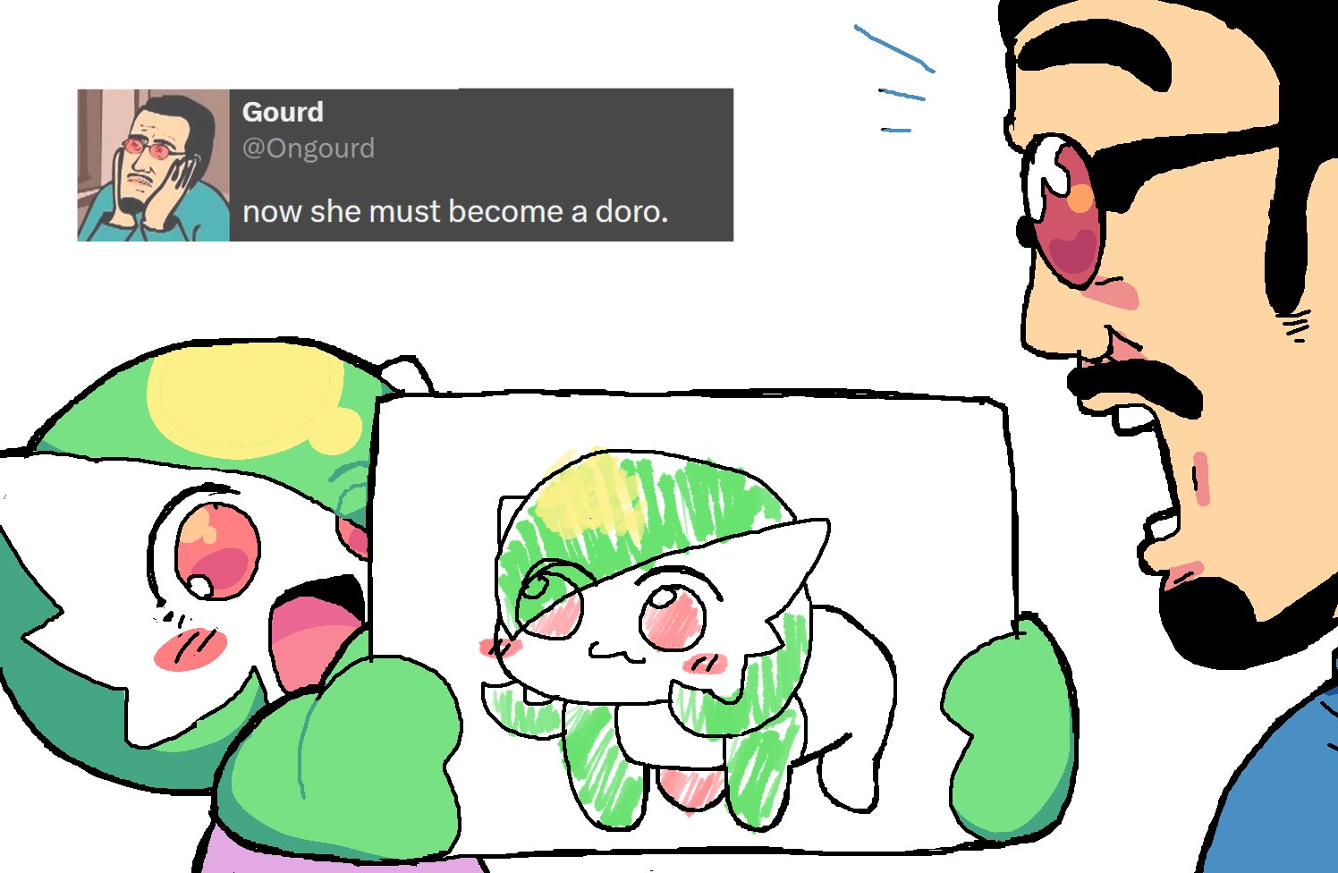 Gourd @Ongourd now she must become a doro.