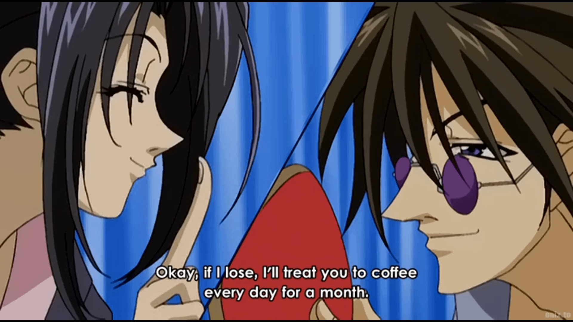 Okay, if I lose, I'll treat you to coffee every day for a month. anto