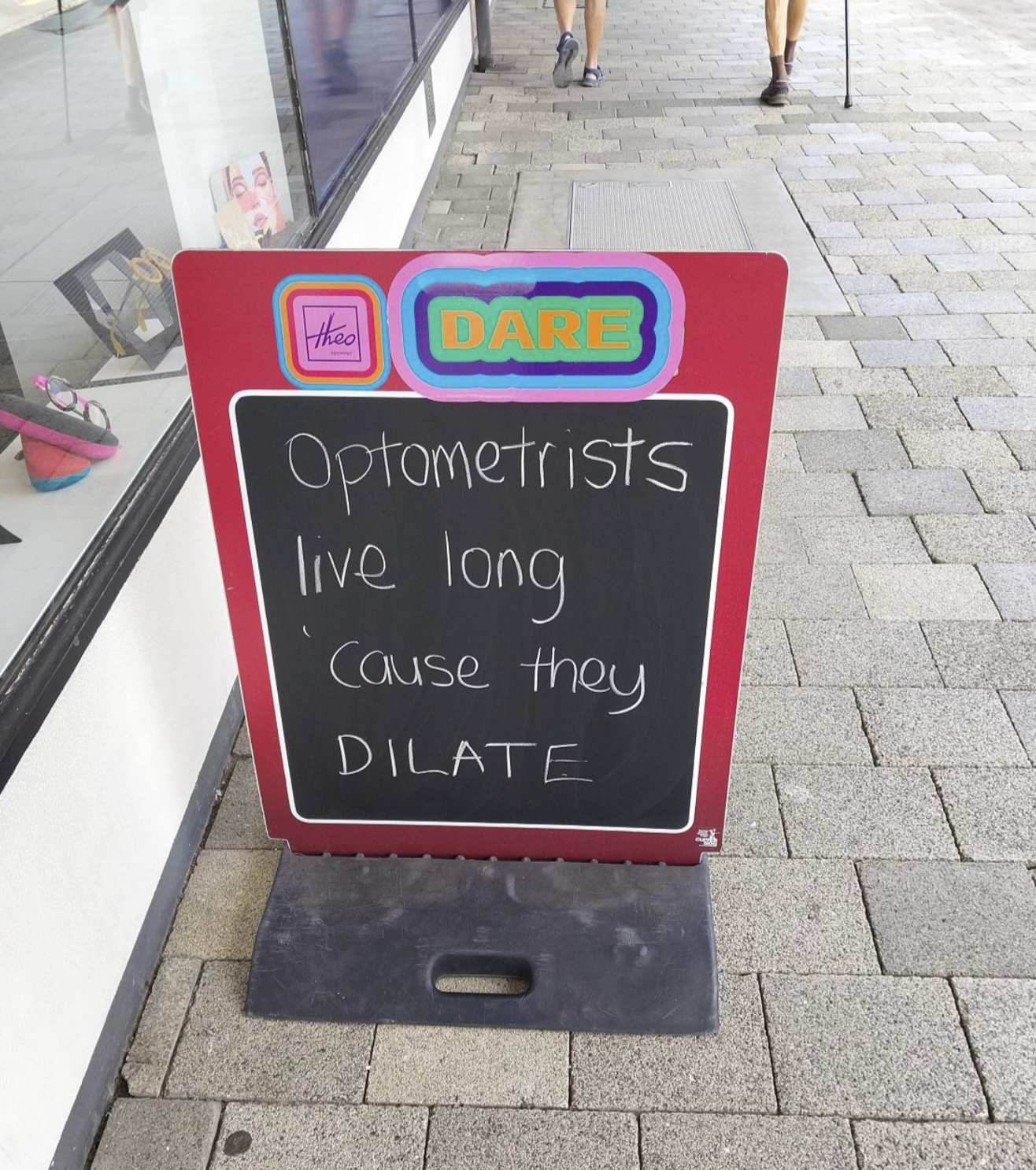 theo DARE Optometrists live long Cause they DILATE