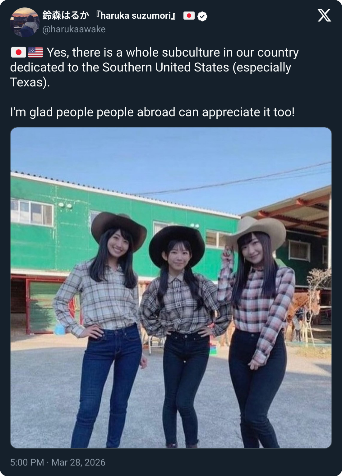 鈴森はるか 『haruka suzumori』 @harukaawake Yes, there is a whole subculture in our country dedicated to the Southern United States (especially Texas). I'm glad people people abroad can appreciate it too! X 5:00 PM Mar 28, 2026