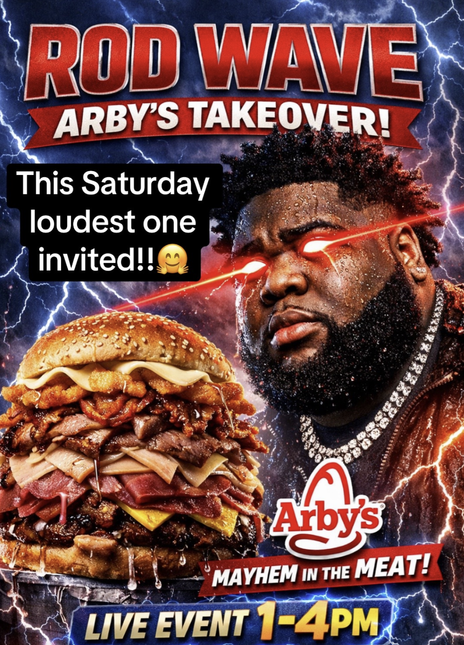 ROD WAVE ARBY'S TAKEOVER! This Saturday loudest one invited!! Arby's MAYHEM IN THE MEAT! LIVE EVENT 1-4PM