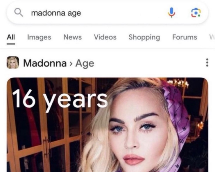 A Google screenshot of a search for "Madonna age." Google falsely claims she is 16.