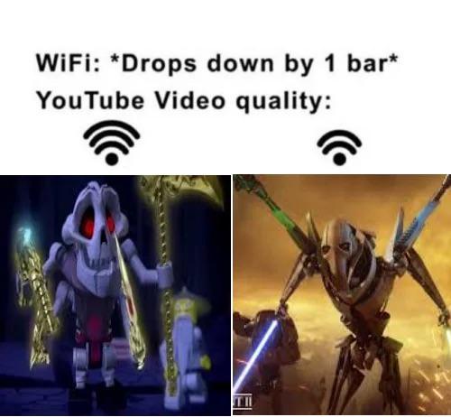 WiFi: *Drops down by 1 bar* YouTube Video quality: