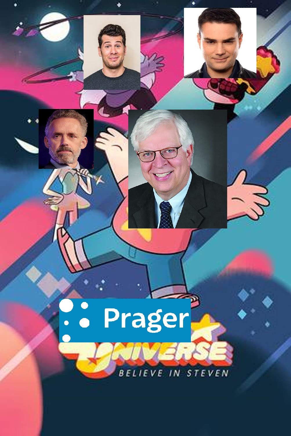 R Prager NIVERSE BELIEVE IN STEVEN