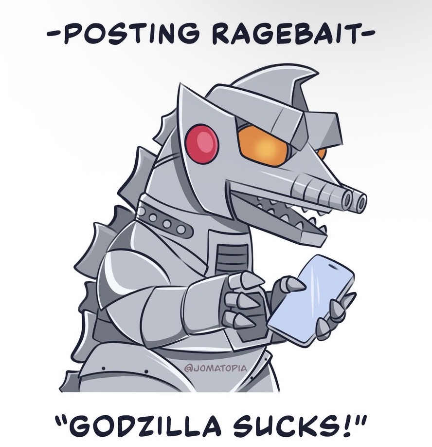 -POSTING RAGEBAIT- @JOMATOPIA 20 00 "GODZILLA SUCKS!"