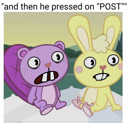 "and then he pressed on "POST""