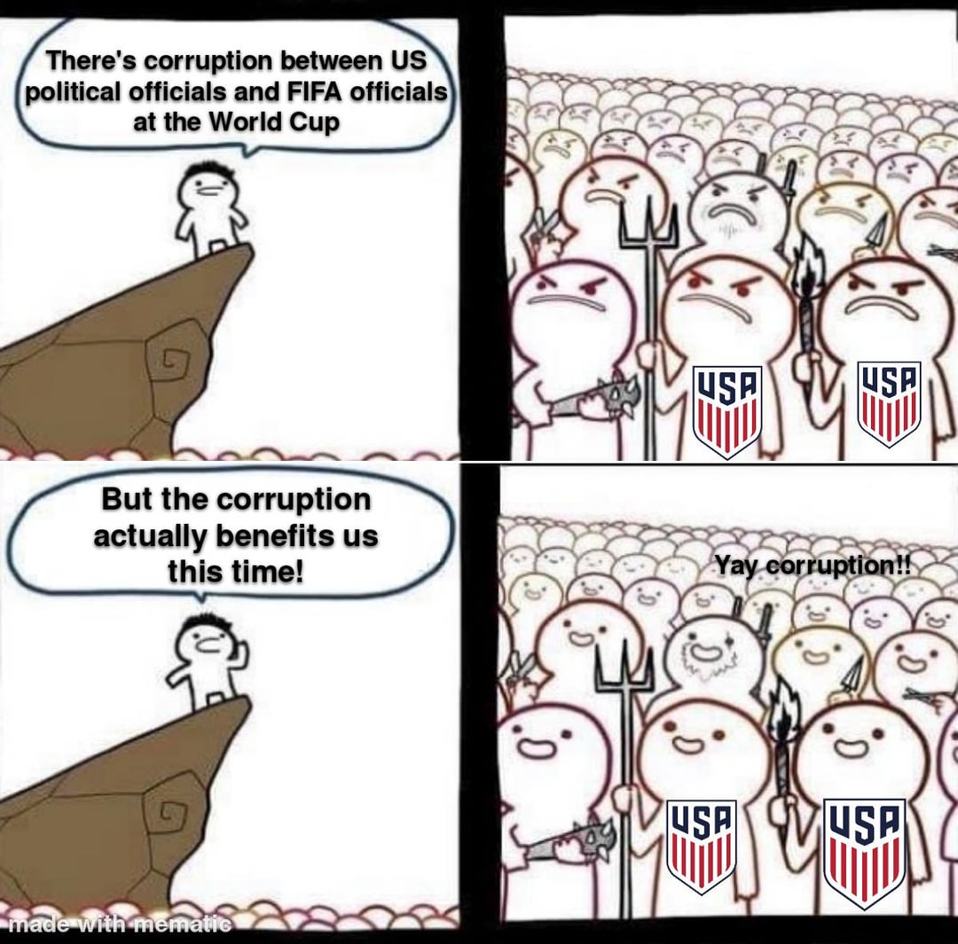 There's corruption between US political officials and FIFA officials at the World Cup USA USA But the corruption actually benefits us this time! Yay corruption!! made with mematic USA USP