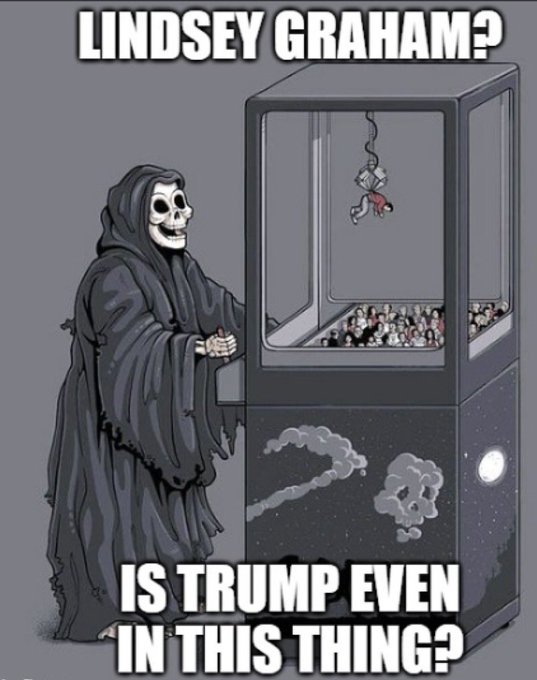 LINDSEY GRAHAM? き IS TRUMP EVEN IN THIS THING?