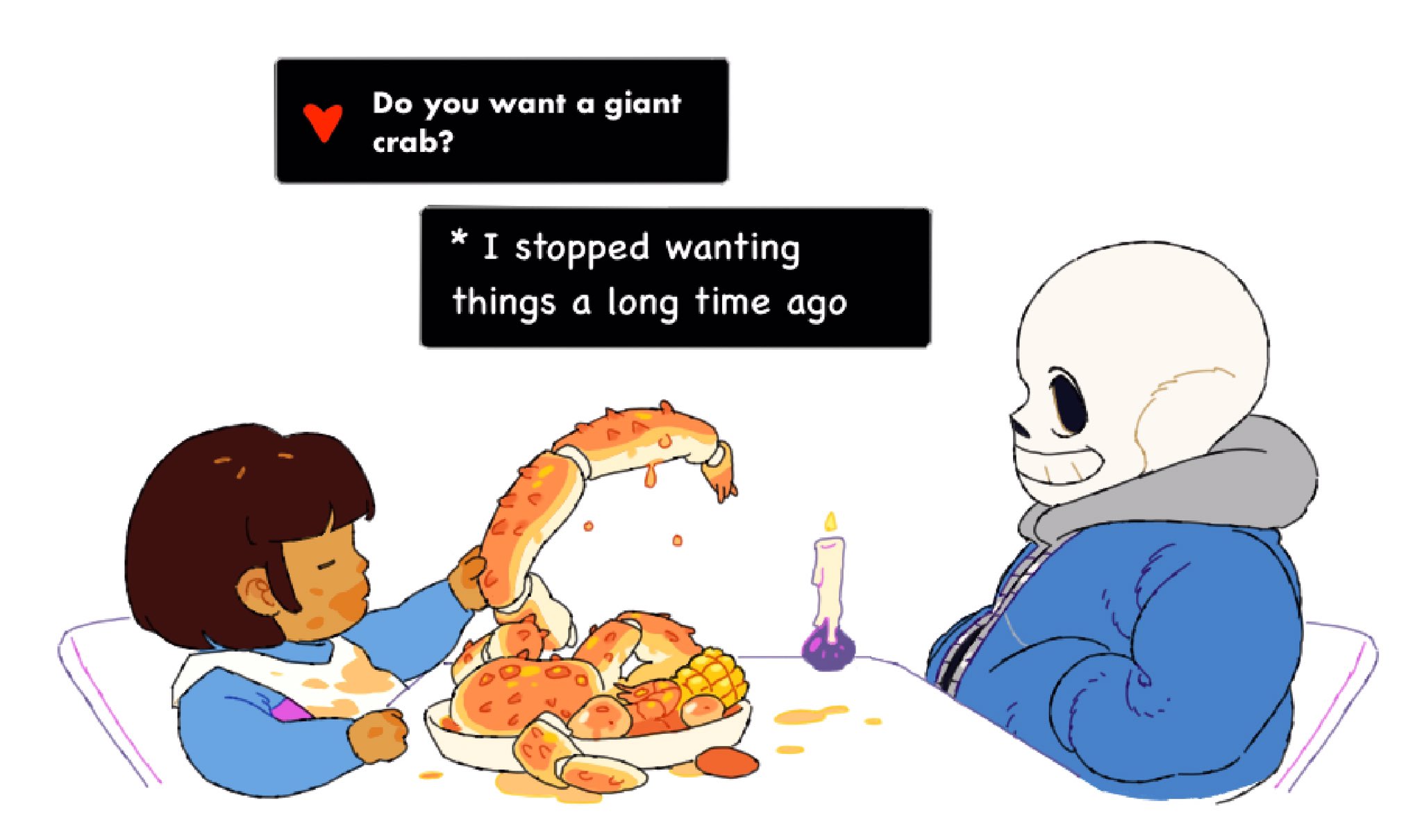 Do you want a giant crab? * I stopped wanting things a long time ago