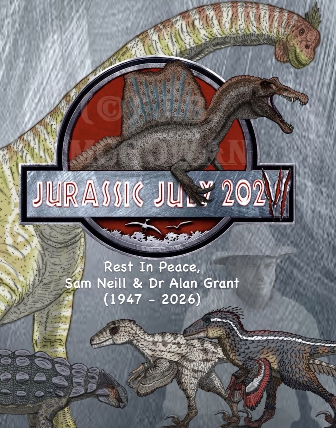 C AN JURASSIC JULY 202V/ Rest In Peace, Sam Neill & Dr Alan Grant (1947 - 2026) COCO