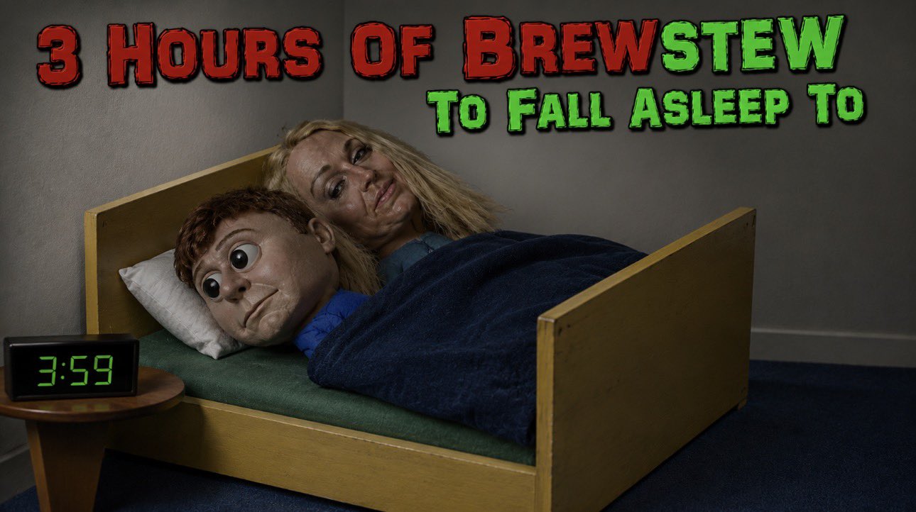 3 HOURS OF BREWSTEW TO FALL ASLEEP TO 3:59