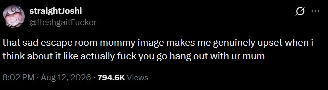 that sad escape room mommy image makes me genuinely upset