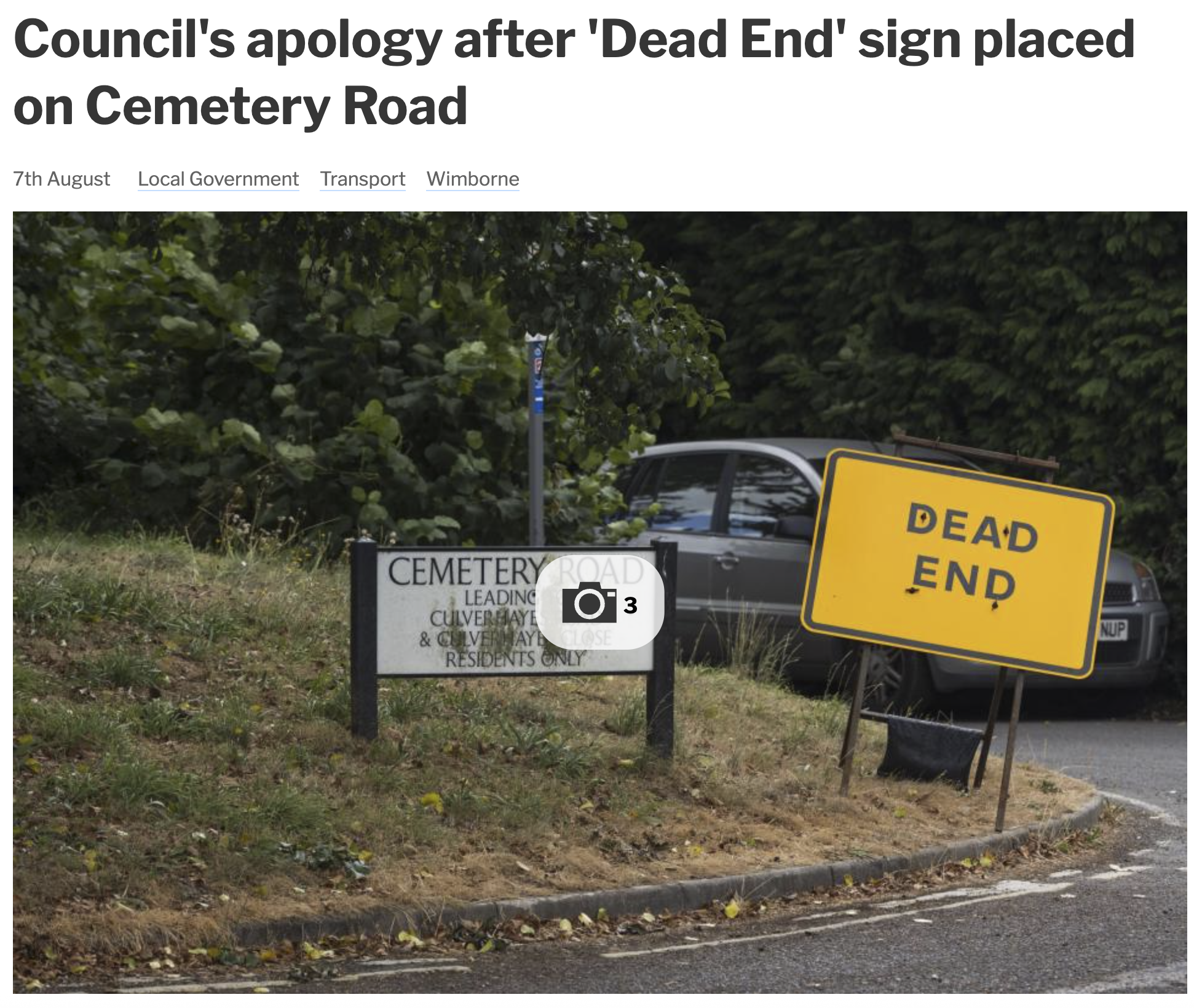 Council's apology after 'Dead End' sign placed on Cemetery Road 7th August Local Government Transport Wimborne CEMETERY ROAD LEADING CULVERHAYE & CULVERWAY CLOSE RESIDENTS ONLY 3 DEAD END NUP