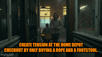 CREATE TENSION AT THE HOME DEPOT CHECKOUT BY ONLY BUYING A ROPE AND A FOOTSTOOL imgflip.com