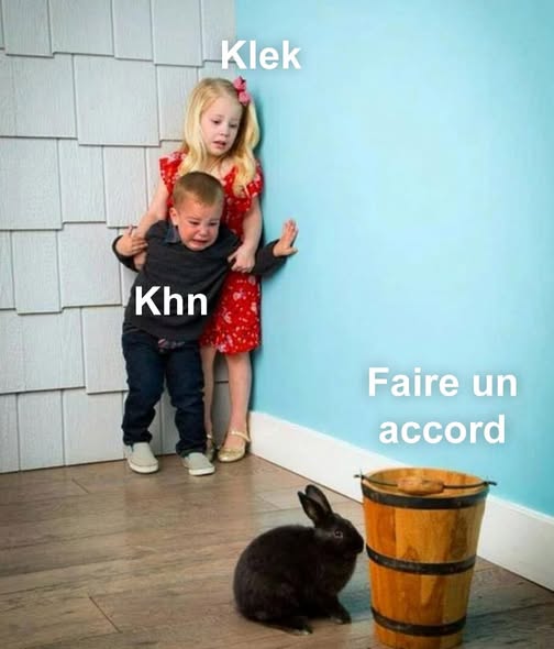 Klek Khn Faire un accord