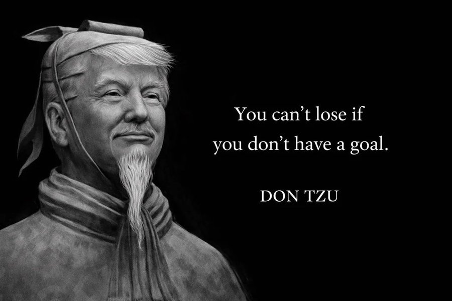 You can't lose if you don't have a goal. DON TZU