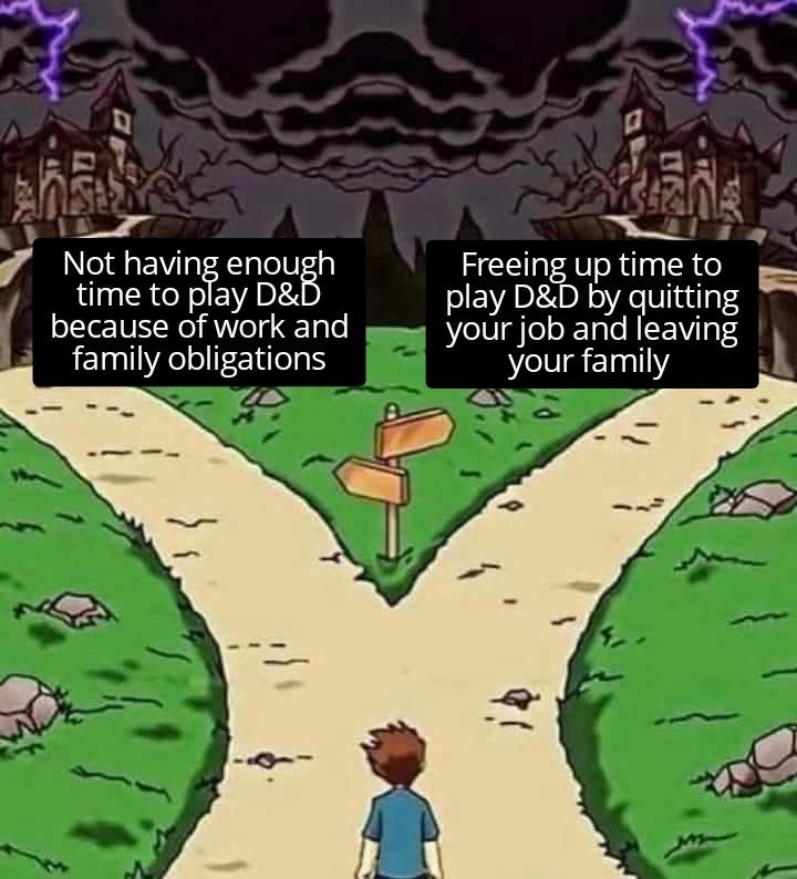 Tough life choices...