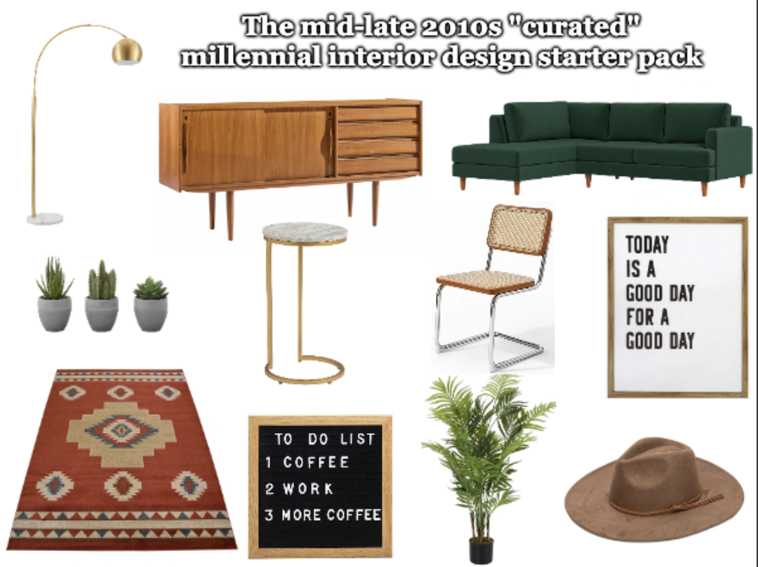 The mid-late 2010s "curated" millennial interior design starter pack
