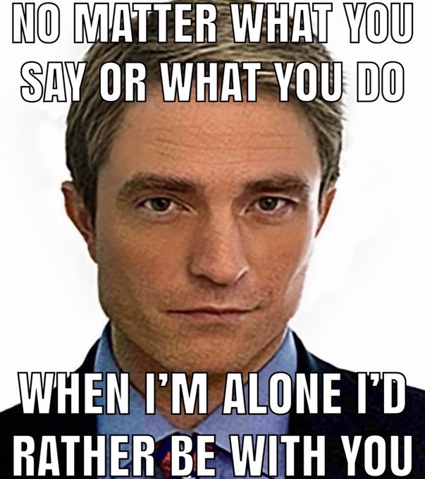 NO MATTER WHAT YOU SAY OR WHAT YOU DO WHEN I'M ALONE I'D RATHER BE WITH YOU
