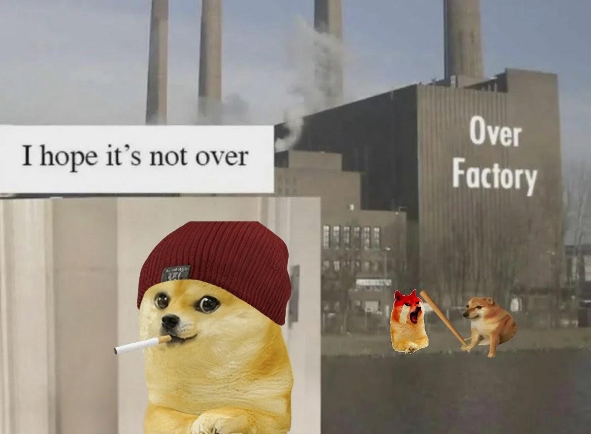 I hope it's not over Over Factory