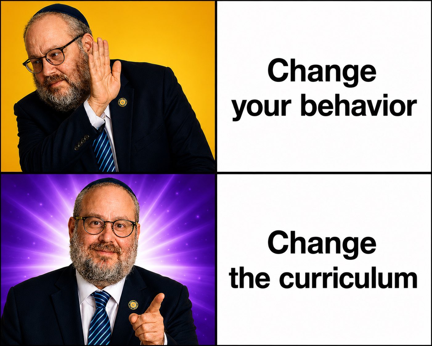This makes for a handy exploitable template, but the original reeducation theme (evocative of the Principal Skinner meme) also works.