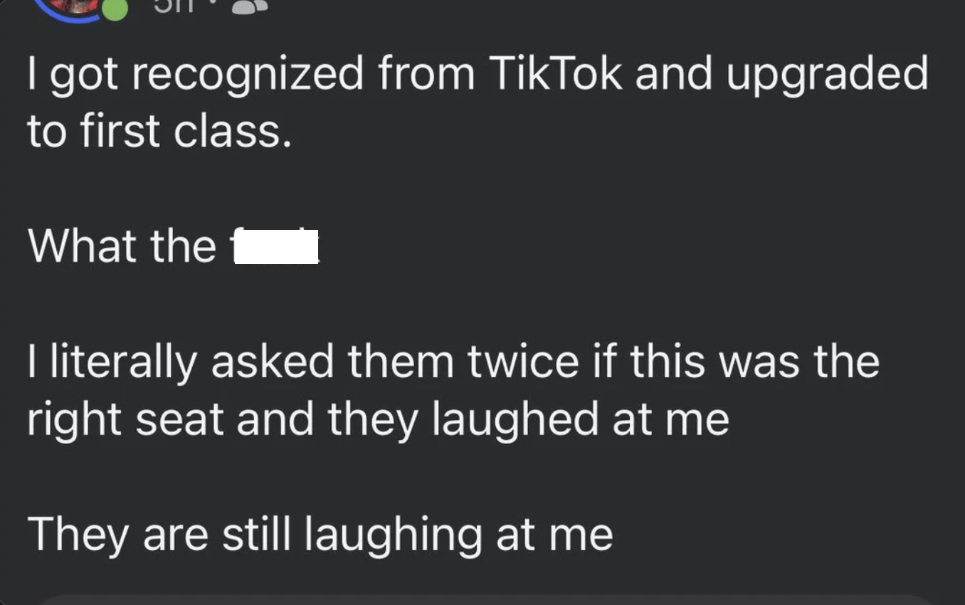 I got recognized from TikTok and upgraded to first class. What the I literally asked them twice if this was the right seat and they laughed at me They are still laughing at me
