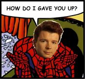 HOW DO I GAVE YOU UP?