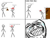 376_someone_shit_lunch.jpg Later that day. Don't forget your lunch Jimmy How was school son? Thanks Dad. Somebody s--- in my lunch bag