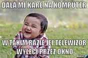 da1.jpg W TAKIM RAZIEJEJ TELEWIZOR WYLECIPRZEZOKNO Memy.pl